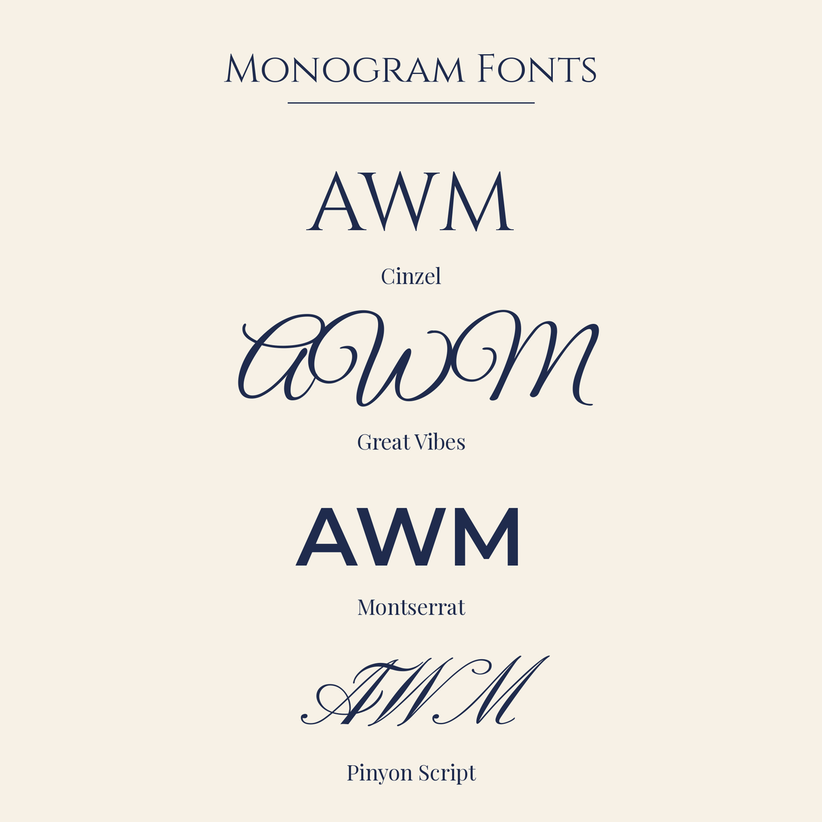 Monogram font choices: Cinzel, Great Vibes, Montserrat, Pinyon Script